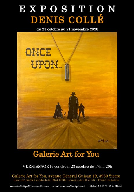 ExpositionSierre_DenisColle Exposition de Denis Collé Artiste-peintre d’origine française installé en Suisse depuis les années 80. L’atelier se trouve sur la commune valaisanne de Lens. Le...