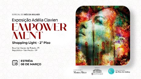 AfficheEmpowermentShopping Exposition Empowerment pour le mois de la femme à São Paulo - du 8 mars au 8 mai 2023